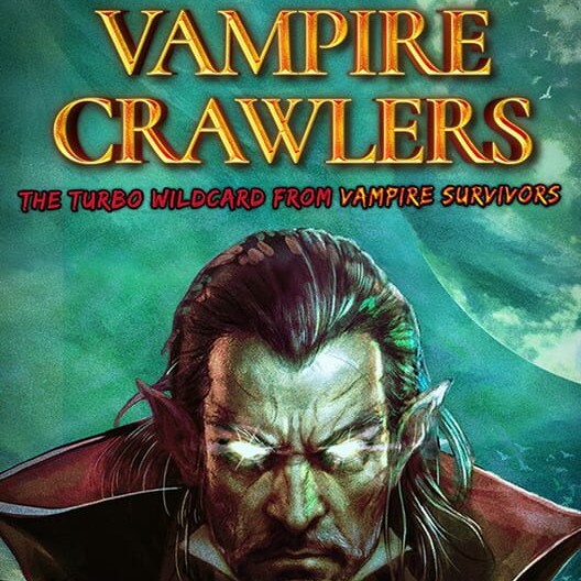 	Vampire Crawlers: The Turbo Wildcard from Vampire Survivors	